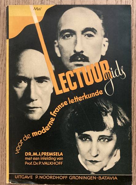 PREMSELA, MARTIN J. - Lectuurgids voor moderne Fransche Letterkunde. Inleiding P. Valkhoff.