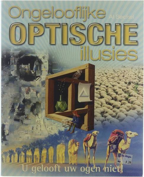 SECKEL, AL. - Ongelooflijke optische illusies
