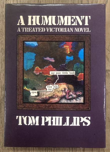 PHILIPS, TOM. - A Humument. A Treated Victorian Novel.