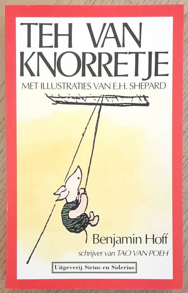 HOFF, BENJAMIN. - Teh Van Knorretje