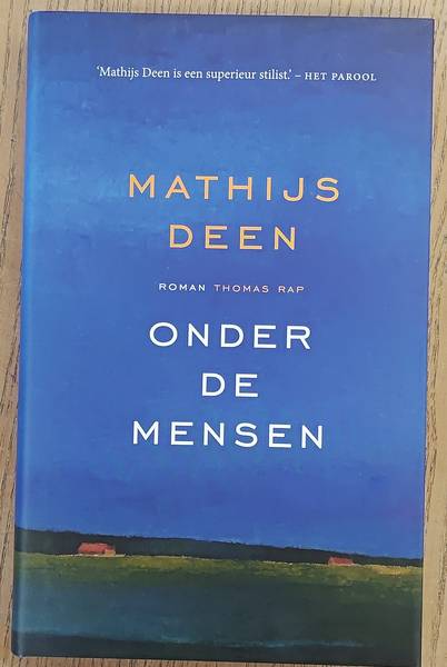 DEEN, MATTHIJS. - Onder de mensen