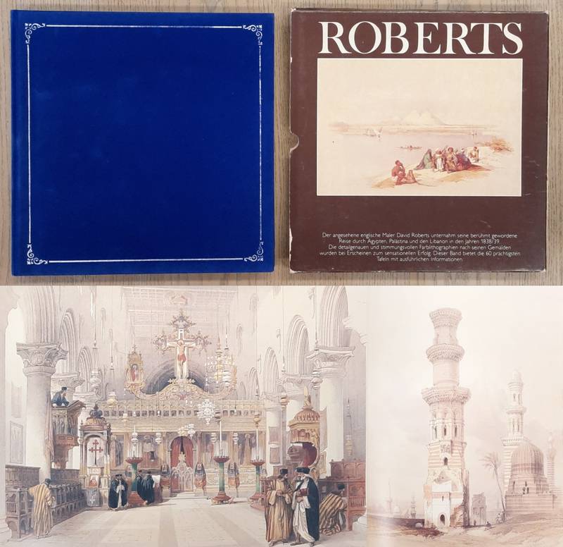 ROBERTS, DAVID. & HUBERMANN, IDA. - Roberts. Reisen im Land der Bibel.