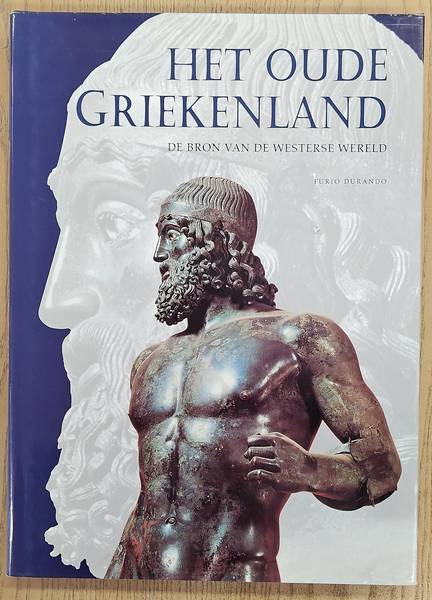 DURANDO, FURIO. - Oude Griekenland, de bron van de westerse wereld