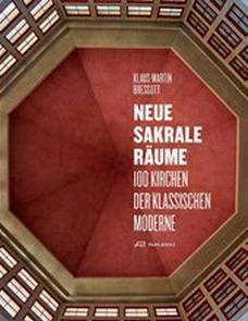 BRESGOTT, KLAUS-MARTIN. - Neue Sakrale Rume. 100 Kirchen der Klassischen Moderne.