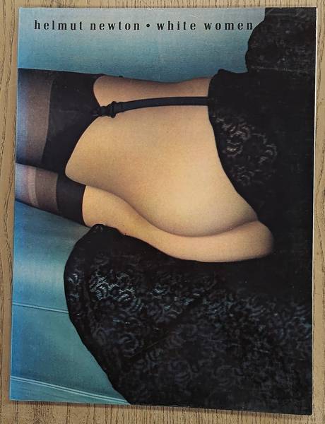 NEWTON, HELMUT. - White women.