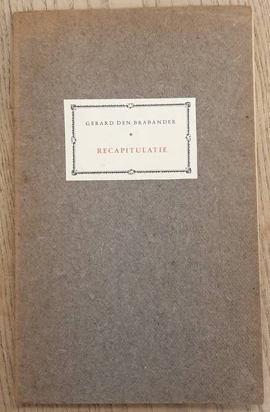 BRABANDER, GERARD DEN. - Recapitulatie.