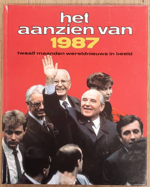 AANZIEN VAN. - Het aanzien van 1987.