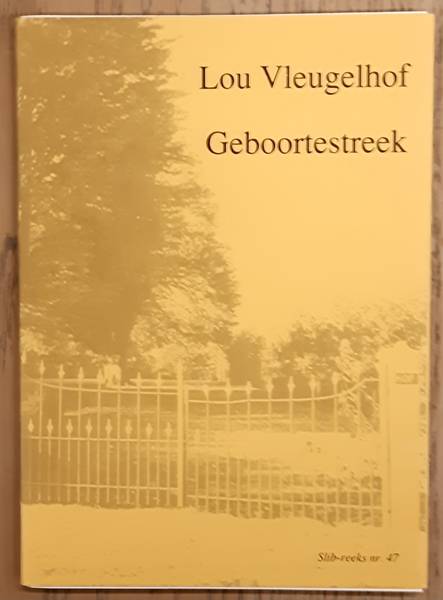 VLEUGELHOF, LOU. - Geboortestreek.