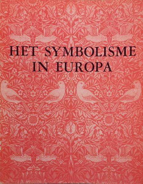 BOYMANS VAN BEUNINGEN ROTTERDAM.MUSEUM - Het symbolisme in Europa.