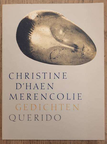 D'HAEN, CHRISTINE. - Merencolie.