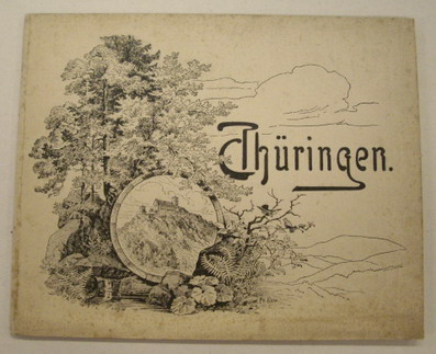 THRINGEN. - Thringen. 117 Ansichten nach Original-Aufnahmen.