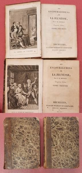 BOUILLY, J.N. - Les Encouragements de  la Jeunesse. Tome Premier & Second.