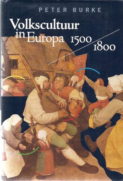 BURKE, PETER. - Volkscultuur in Europa 1500 - 1800.
