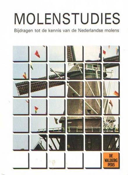  - Molenstudies. Bijdragen tot de kennis van de Nederlandse molens.