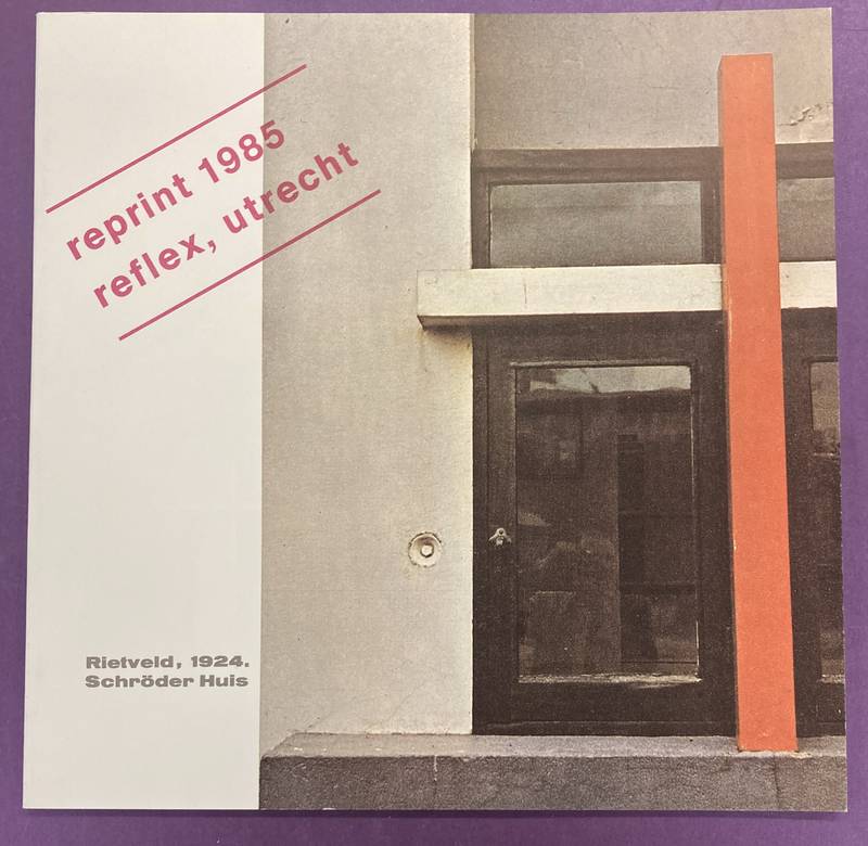 RIETVELD, GERRIT. - Rietveld Schrder Huis. 1924. REPRINT