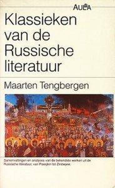 TENGBERGEN, MAARTEN. - Klassieken van de Russische literatuur. Samenvattingen en analyses van de bekendste werken uit de Russische literatuur van Poesjkin tot Zinojew.