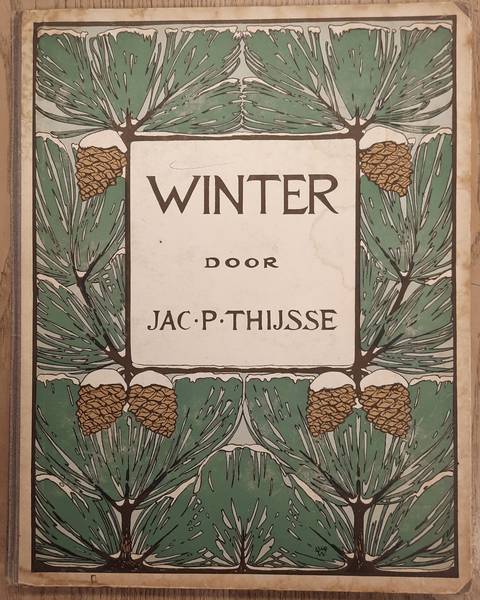 THIJSSE, JAC. P. ; VERKADE-ALBUM. - Winter.