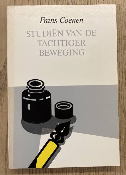 COENEN, FRANS. - Studin van de tachtiger beweging.