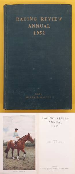 WARNER, GERRY B. - Racing Review Annual 1952.