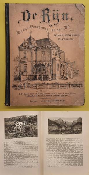 STIELER,  KARL, H. WACHENHUSEN EN  F.W. HACKLNDER - De Rijn. Van zijn oorsprong tot aan zee.
