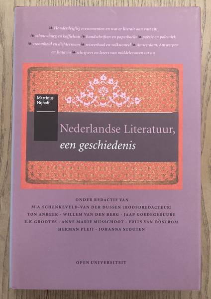 SCHENKEVELD-VAN DER DUSSEN, M.A. EN ANDEREN. - Nederlandse literatuur, een geschiedenis.