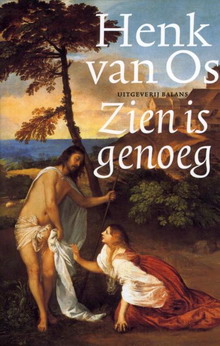 OS, HENK VAN. - Zien is genoeg.