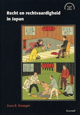 VERWAYEN, FRANS B. - Recht en rechtvaardigheid in Japan.