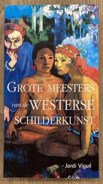 VIGU, JORDI. - Grote meesters van de westerse schilderkunst. Schilderessen.