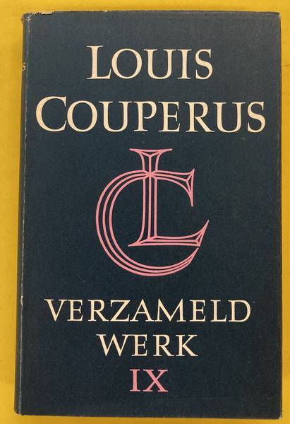 COUPERUS, LOUIS. - Verzameld werken. [Deel] IX: Lucrezia; De ongelukkige; Legenden en [portretten.