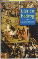 RAMAKERS, BART (RED.). & EYKMAN, KAREL. - List en bedrog. Drie Rederijkerskluchten.
