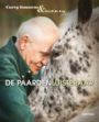 GOOSSENS, CARRY & GERD DE LEY. - De paardenluisteraar.
