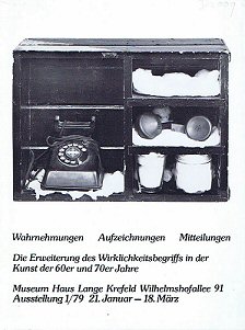 KREFELD (MUSEUM HAUS LANGE) - Wahrnehmungen, Aufzeichnungen, Mitteilungen. Die Erweiterung des Wirklichkeitsbegriffs in der Kunst der 60er und 70er Jahre