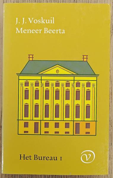 VOSKUIL, J.J. - Meneer Beerta. Het Bureau 1