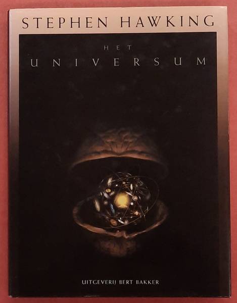 HAWKING, STEPHEN. - Het universum. [ Vertaald door Ronald Jonkers; Nederlandstalig ]