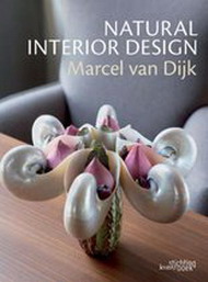 DIJK, MARCLE VAN. - Natural Interior Design.