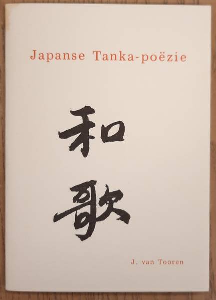 TOOREN, J. VAN. - Japanse Tanka-pozie.