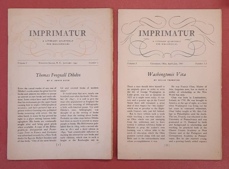 IMPRIMATUR. - Imprimatur, A Literary Quarterly for Bibliophiles. Volume 1: Number 1, January, 1947 & Number 2-3, April-July, 1947.