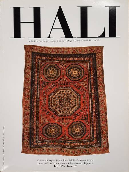 HALI. - Hali. The International Magazine of Fine Carpets and Textiles. July 1996; Issue 87.