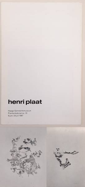 PLAAT, HENRI. - Henri Plaat. 9 juni - 23 juli 1967. Prentenkabinet 19.