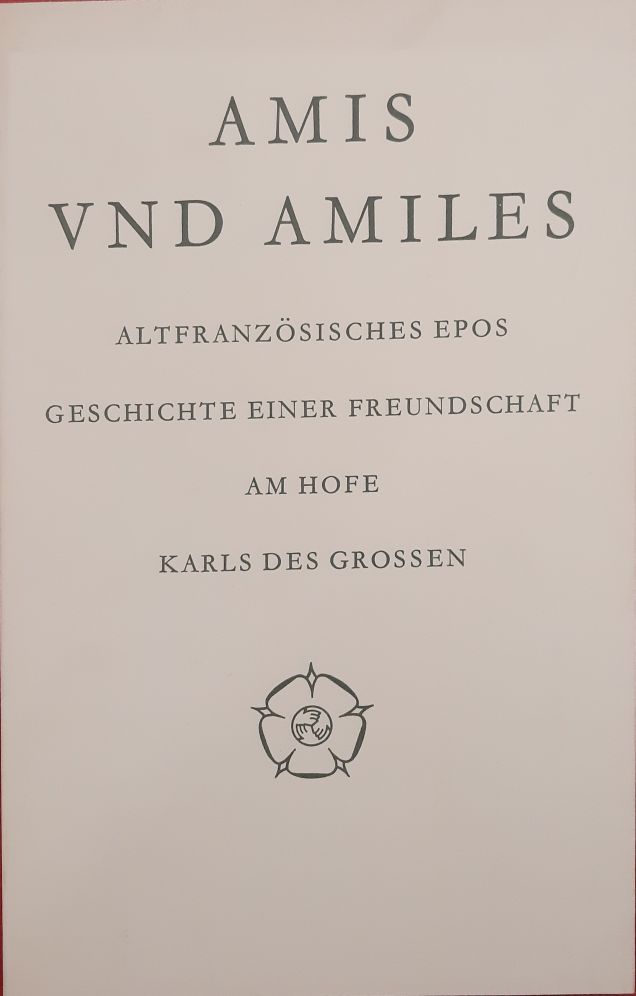 CASTRUM PEREGRINI. & VIELHAUER, INGE. - Amis und Amiles. Geschichte einer Freundschaft am Hofe Karls des Groen. Altfranzsisches Epos, bertragen und eingeleitet von Inge Vielhauer. Heft 136 - 137.  28. Jahrgang Castrum Peregrini.