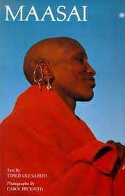 SAITOTI, TEPILIT OLE & BECKWITH, CAROL. Maasai. isbn 9780810980990