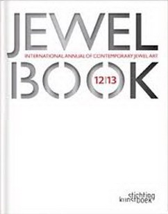 DAMME, JAAK VAN. Jewelbook. International Annual Of Contemporary Jewel Art. 12/13. isbn 9789058564108