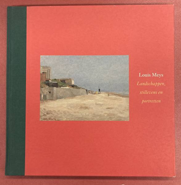 MEYS, LOUIS - ZON, JANNA VAN (SAMENSTELLING EN TEKST).