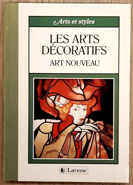 CERUTTI, CARLA. Les Arts Décoratifs du XX. siecle. Art Nouveau.