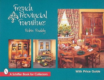 RUDDY, ROBIN. French Provincial Furniture. isbn 9780764302053