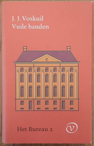 VOSKUIL, J.J. Vuile handen. Het bureau 2.