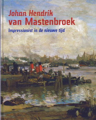 MASTENBROEK, JOHAN HENDRIK VAN - PETER VAN BEVEREN, HARRY KRAAIJ, HANS ROOSEBOOM