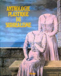 BARON, JACQUES. Anthologie plastique du surre´alisme.