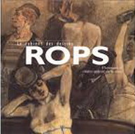 ROPS - MICHEL DRAGUET. Rops. Le Cabinet des dessins.
