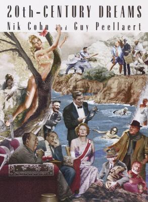 COHN, NIK & GUY PEELLAERT. 20th Century Dreams. isbn 9780375707087
